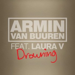 Drowning - Armin Van Buuren feat. Laura V