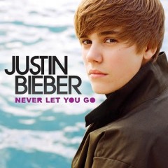 Never Let You Go - Justin Bieber