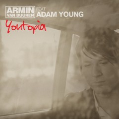Youtopia - Armin Van Buuren feat. Adam Young