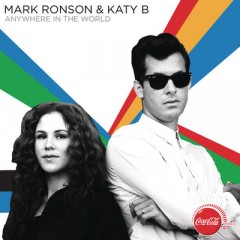 Anywhere In The World - Mark Ronson & Katy B