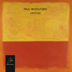 Untitled (Call Out Your Name) - Paul Woolford