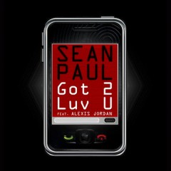 Got 2 Luv U - Sean Paul feat. Alexis Jordan