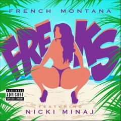 Freaks - French Montana & Nicki Minaj