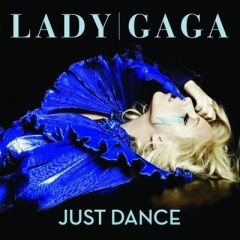 Just Dance - Lady Gaga feat. Colby O'donis